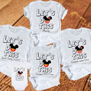 Let’s Do This Disney Family Shirts – Custom Mickey & Minnie Matching Tees – Personalized Disneyland Vacation Outfits - Disney Matching shirt
