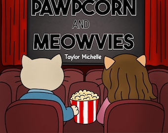 Pawpcorn and Meowvies by Taylor Michelle Digital Coloring Book, PDF, Google Drive