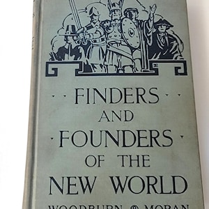 1926 Finders and Founders History Book: New World Explorers, Academia Decor