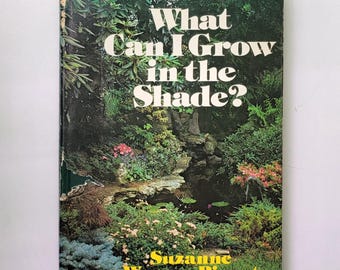 Vintage 70s Gardening Book - What Can I Grow in the Shade