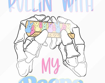 Rollin’ With My Peeps | PNG | Sublimation | Digital Download