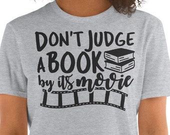 Don't Judge a Book by its Movie T-Shirt