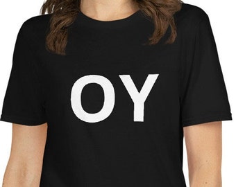 Oy Jewish T-Shirt - Oy Vey T-Shirt - Basic Oy T-Shirt