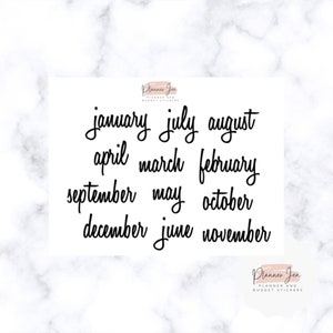 May include: A sheet of black and white planner stickers with the months of the year written in cursive script. The stickers are labeled "Planner Jen Planner and Budget Stickers."