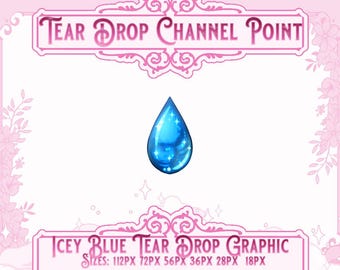 Tear Drop Twitch Channel Points Icon: Stream Reward Emote (Digital Download)