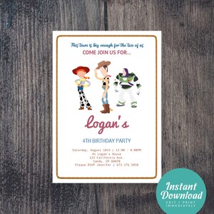 May include: A white invitation with a brown rope border. The invitation features cartoon characters from the Toy Story movie, including Woody, Buzz Lightyear, and Jessie. The text reads "This town is big enough for the two of us COME JOIN US FOR... logan's 4TH BIRTHDAY PARTY Saturday, August 18th | 12:00 - 4:00PM At Logan's House 123 California Ave. Sandy, UT 84079 Please RSVP Jennifer | 673.576.5050".