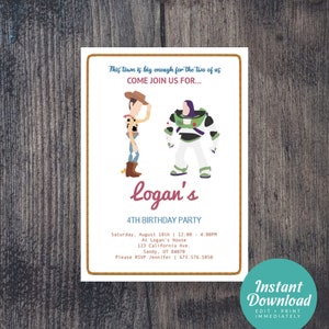May include: A birthday party invitation featuring the characters Woody and Buzz Lightyear from the Toy Story movie franchise. The invitation is for Logan's 4th birthday party and includes the date, time, location, and RSVP information.