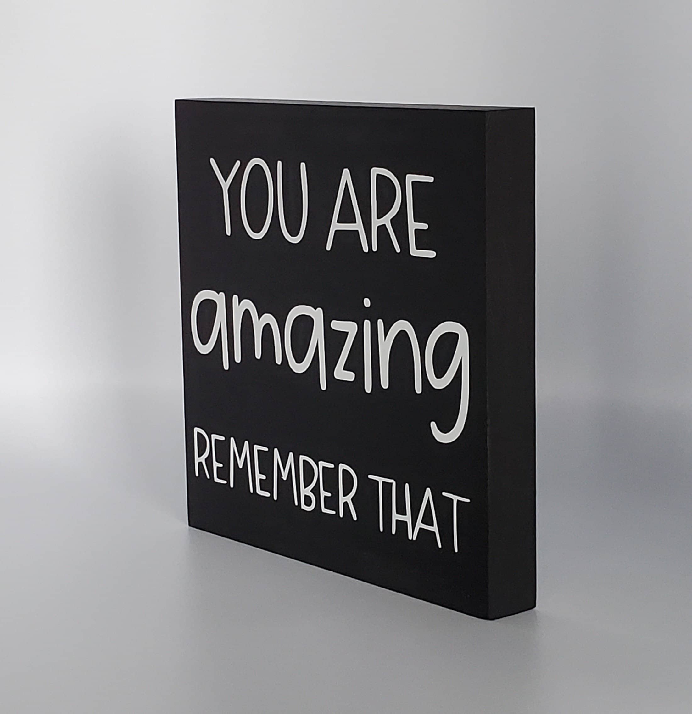 You are amazing remember that wood sign Inspirational Etsy