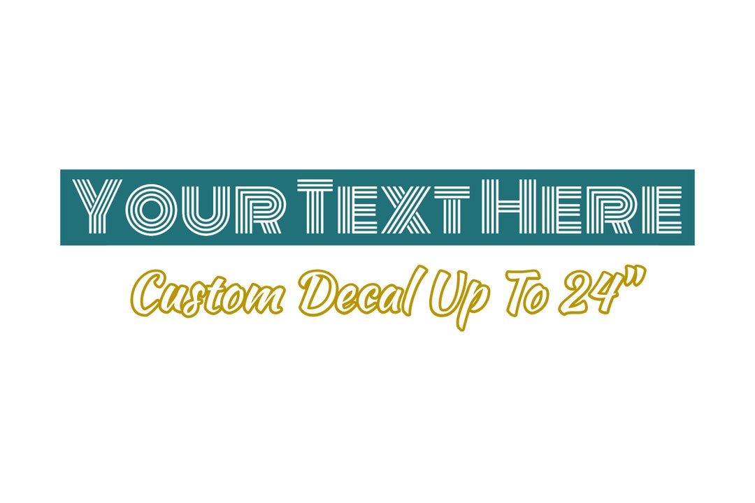 Custom Text Decal / Vinyl Decal / Decal / Sticker / Name Sticker ...