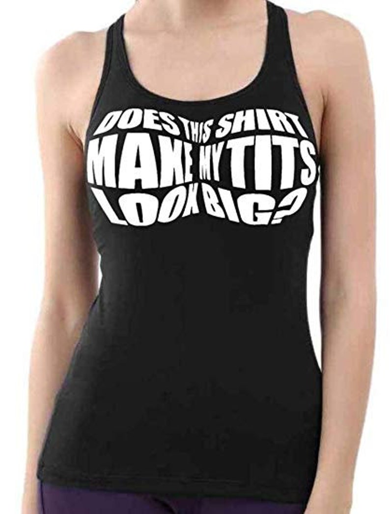 Does this shirt make my tits look big svg pdf png Cricut cut file instant digital download funny women/'s svg