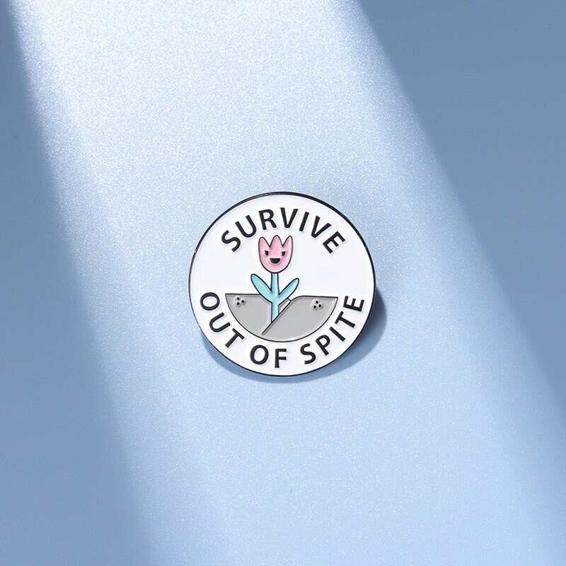 Survive Out Of Spite Metal Enamel Pin Lapel Pin Saying Gift Idea Tulip Flower Survivalist