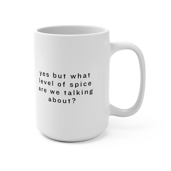 What Level of Spice Mug | Spicy Romance Reader Gift | BookTok