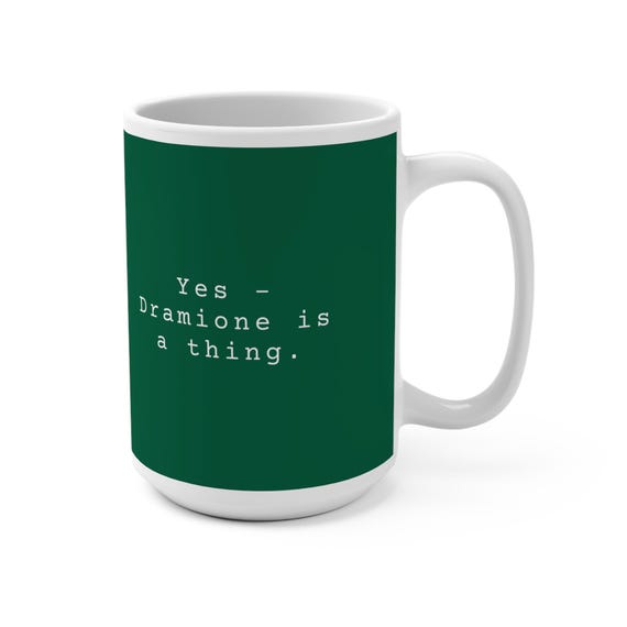 Yes Dramione Is a Thing Mug | Draco Hermione Ship Gift | Harry Potter