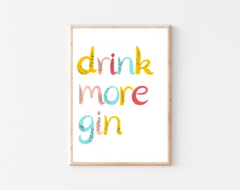 Drink More Gin Art Print | Gin Art | Gin Illustration | Kitchen Art | Gin Lover | Gin Typography | Gin And Tonic | Botanical Art | G&T