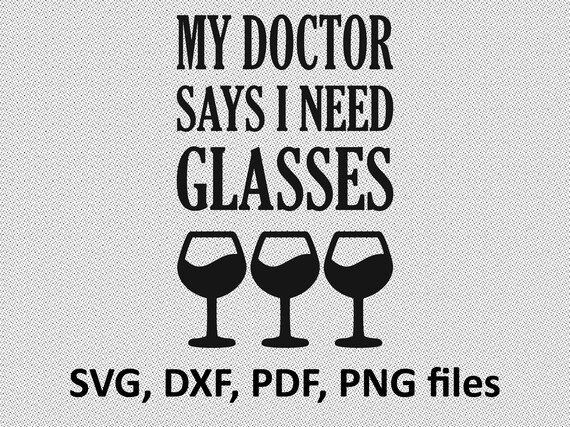 Download Wine joke svg Wine quote design svg Wine Shirt svg Doctor ...