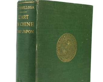 Lart en Chine et au Japon, by Ernest F. Fenellosa, approx 1910, 1st edition