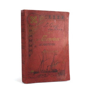 Le Carnet d&#39;un Pelerin; XVe Pelerinage de Penitence a Jerusalem, Rhodes, Constantinople, Athenes, Patras. L&#39;Abbe Clement Couronne.