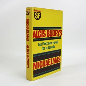 Michaelmas by Algis Budrys, 1977. Victor Gollancz, London, 1st edition