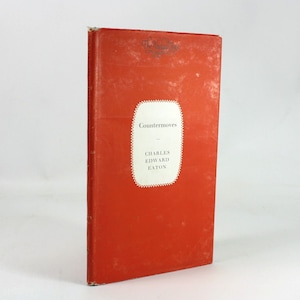 Countermoves by Charles Edward Eaton, 1962 first edition, Inscribed and Signed.