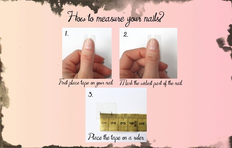 May include: How to measure your nails: A step-by-step guide with images showing how to place tape on your nail, mark the widest part, and measure the tape with a ruler.
