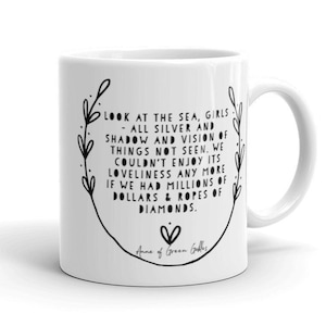 Anne of Green Gables Mug, Literary Quote Mug, Mug Gift, Book Lover Gift, Writers Gift, Book Quote Mug, Inspirational Mug, Best Friend Gift
