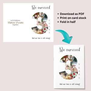 Pode incluir: Um cart&atilde;o de anivers&aacute;rio branco com o texto "We survived" em uma fonte de escrita. O n&uacute;mero "3" &eacute; preenchido com fotos. O cart&atilde;o tamb&eacute;m diz "Let's Celebrate Three Years Together" e "And our love is still strong!"