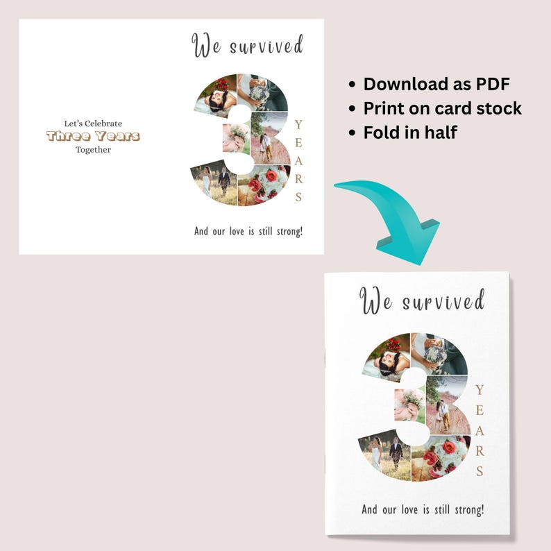 Pode incluir: Um cart&atilde;o de anivers&aacute;rio branco com o texto "We survived" em uma fonte de escrita. O n&uacute;mero "3" &eacute; preenchido com fotos. O cart&atilde;o tamb&eacute;m diz "Let's Celebrate Three Years Together" e "And our love is still strong!"