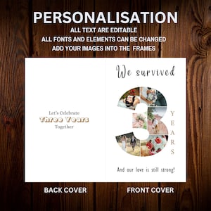 Pode incluir: Cart&atilde;o de anivers&aacute;rio personalizado com fundo de madeira. A capa diz "We survived" com fotos no n&uacute;mero "3" e "Years" escrito verticalmente. A contracapa diz "Let's Celebrate Three Years Together".