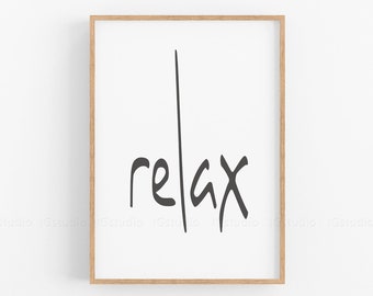 Relax Print, Printable Wall Art, Black and White Home Decor, Relax Sign, Typography Prints, Bathroom Print, Relax Wall Art Decor, Office Art