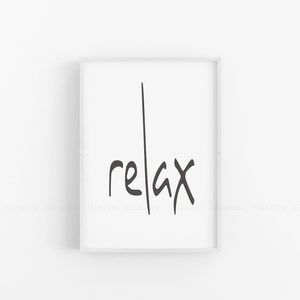 Relax Print, Printable Wall Art, Black and White Home Decor, Relax Sign ...
