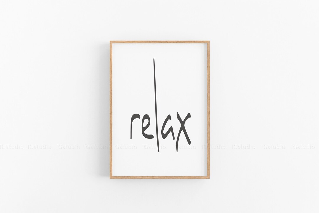 Relax Print, Printable Wall Art, Black and White Home Decor, Relax Sign ...