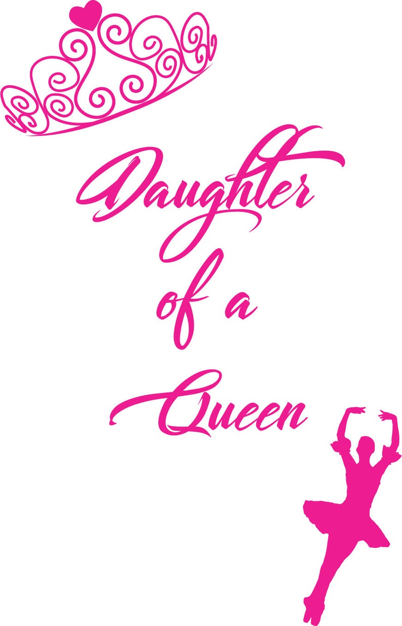 Svg Wording With Crown Svg Vinyl Shirt Files Daughter Of A Queen Mommy Of A Princess Svg Silhouette Instant Downloads For Cricut Clip Art Art Collectibles
