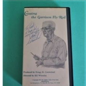 Creating The Garrison Fly Rod VHS 40 Minutes A Film By Hoagy B. Carmichael 1973 The Anglers’ Club Of New York Signed