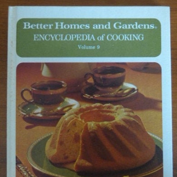 BETTER HOMES & GARDENS Encyclopedia of Cooking Volume 9 1973 Hardcover 125 Pages 10.25” x 8.25”