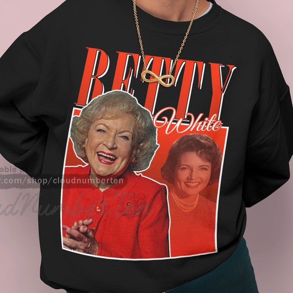 Betty White sweater retro 90s poster tee vintage style sweatshirt 160