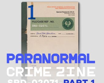 DIGITAL CRIME ZINE Part 1, Mystery & murder investigation, unsolved case zine, true crime, police case, paranormal, conspiracy, classified.