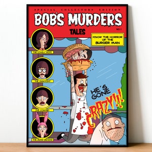 Bob&#39;s Burgers Bob&#39;s Murders Tales Print , Bob&#39;s Burgers print, Bob&#39;s Burgers poster, Creepshow poster,  Horror poster print, Comic Cartoon