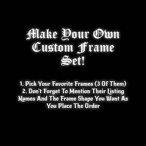 Make Your Own Frame Set (3 Pieces) (Duties Paid)