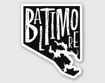 Baltimore Vinyl Sticker - Baltimore, Maryland - Orioles Sticker, Ravens Sticker - Macbook sticker - laptop sticker- Hydroflask Sticker