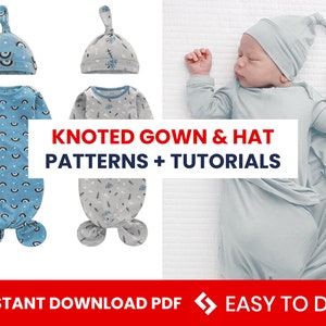 Newborn Gown Pattern , Baby Sewing Pattern, Gown Sewing Pattern, Knotted Hat Sewing Pattern, newborn outfit pattern, baby outfit pdf