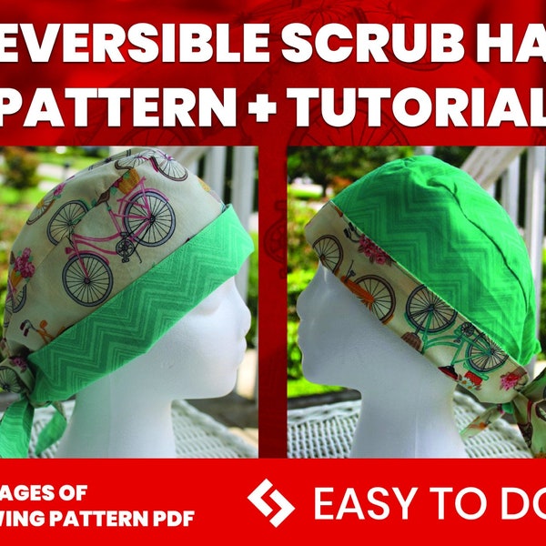Scrub Hat Sewing Pattern diy Tieback Scrub Cap and Best scrub cap PDF Sewing tutorial Instructions, Reversible cap pdf, DOWNLOAD ONLY
