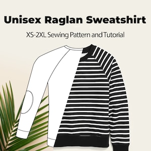 May include: A black and white striped raglan sweatshirt sewing pattern and tutorial. The pattern includes sizes XS-2XL.