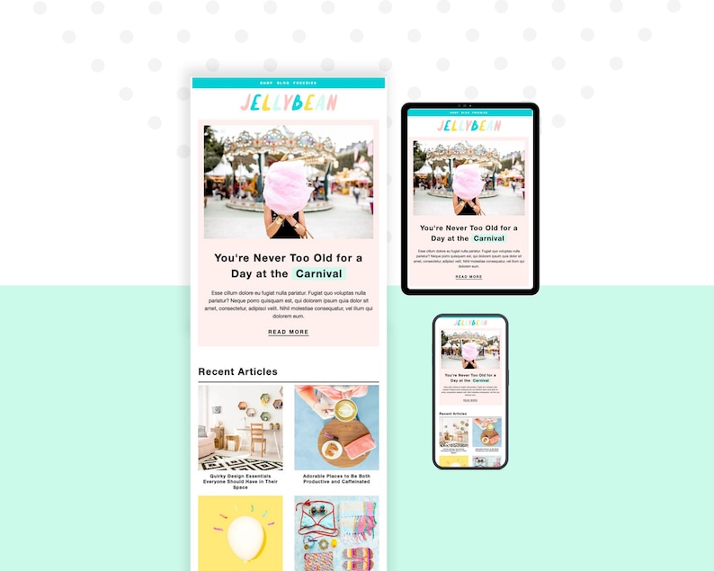 Cute email template for Mailchimp. Matches Jelly Bean Wordpress theme. An image of the template on desktop, mobile, and tablet.