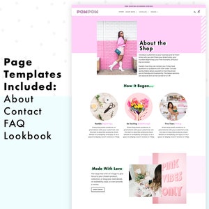 PomPom Shopify theme comes with four page templates, including an About Page, a Contact Page, a FAQ page, and a Lookbook page.