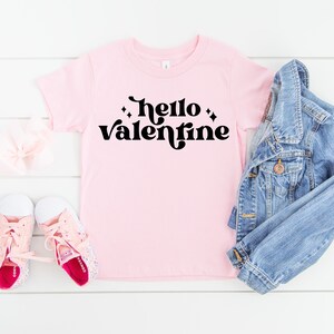 Hello Valentine Shirt Kids, Cute Valentine Shirt for Girls, Valentines Gift for Toddler Girl, San Valentino Best Sellers