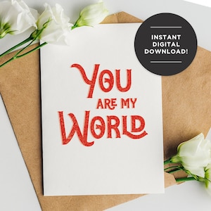 Romantische ik hou van je afdrukbare kaart, je bent mijn wereld, downloadbare liefdeskaart, jubileum wenskaart, Instant Download