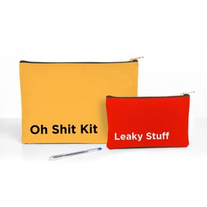 May include: Two zippered pouches, one yellow with the text "Oh Shit Kit" and one red with the text "Leaky Stuff".