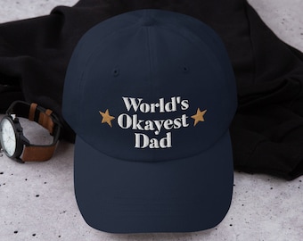 Funny gift for dad - World's Okayest Dad hat. Dad gift, gag gifts for dad, gift for husband, funny Fathers Day gift idea, Dad birthday gift.