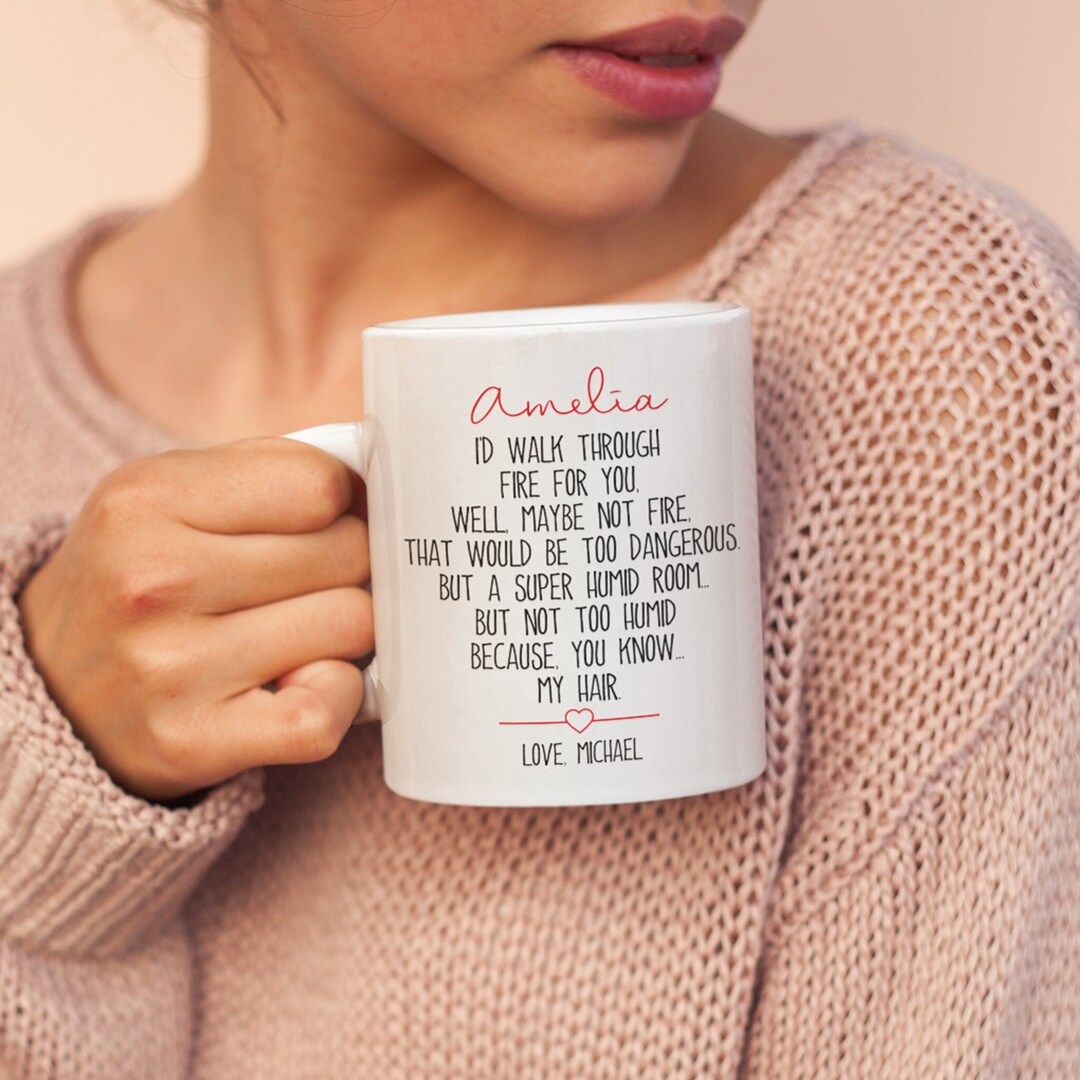 PERSONALIZED I'd Walk Through Fire for You Ceramic Mug, Best Friend Mug, Christmas Gift, BFF ...