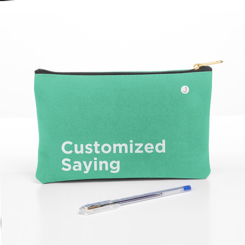 May include: A teal zippered pouch with a black zipper and a white inscription that reads "Customized Saying".